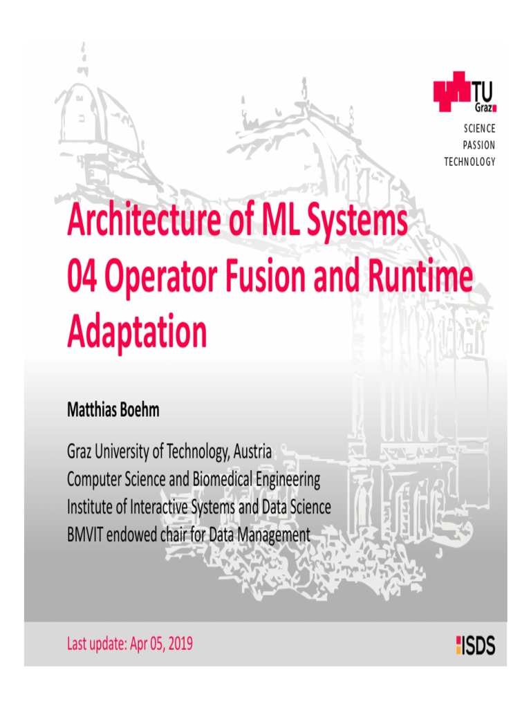 ML Systems: Operator Fusion & Adaptation | PDF | Compiler | Machine ...