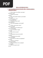 Final Activities of Unit 1 1. Copy The Questions and Answers From The Video 1. /copia Las Preguntas y Respuestas Del Video 1