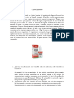 Resuelva Los Casos Clínicos y Responda Las Preguntas Correspondientes