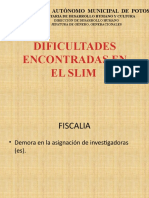 Dificultades en El Slim