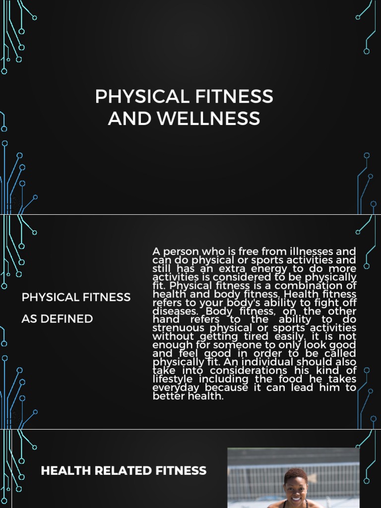 Physical Fitness and Wellness Guide | PDF | Physical Fitness | Health ...