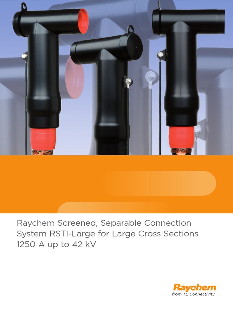 Raychem Screened, Separable Connection System RSTI-Large For Large ...