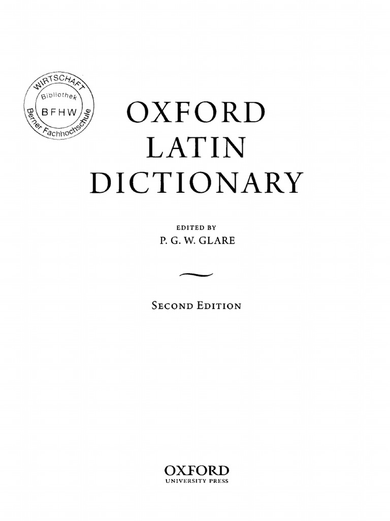 Oxford Latin Dictionary by P. G. W. Glare | PDF