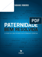 Paternidade Bem Resolvida- Fabiano Ribeiro