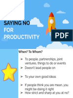 Saying No: FOR Productivity