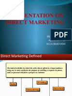 A Presentation On Direct Marketing: Presented By: Ajumal. N .K. Alla Bakhash