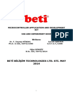Beti Bilişim Technologies Ltd. Sti. May 2014: Microcontroller Application and Development KIT Use and Experiment Book