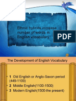 Ethnic Hybrids Increase Number of Words in English Vocabulary