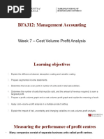 BFA312: Management Accounting: Week 7 - Cost Volume Profit Analysis