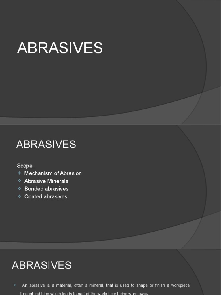Abrasives Presentation PDF Abrasive Metals