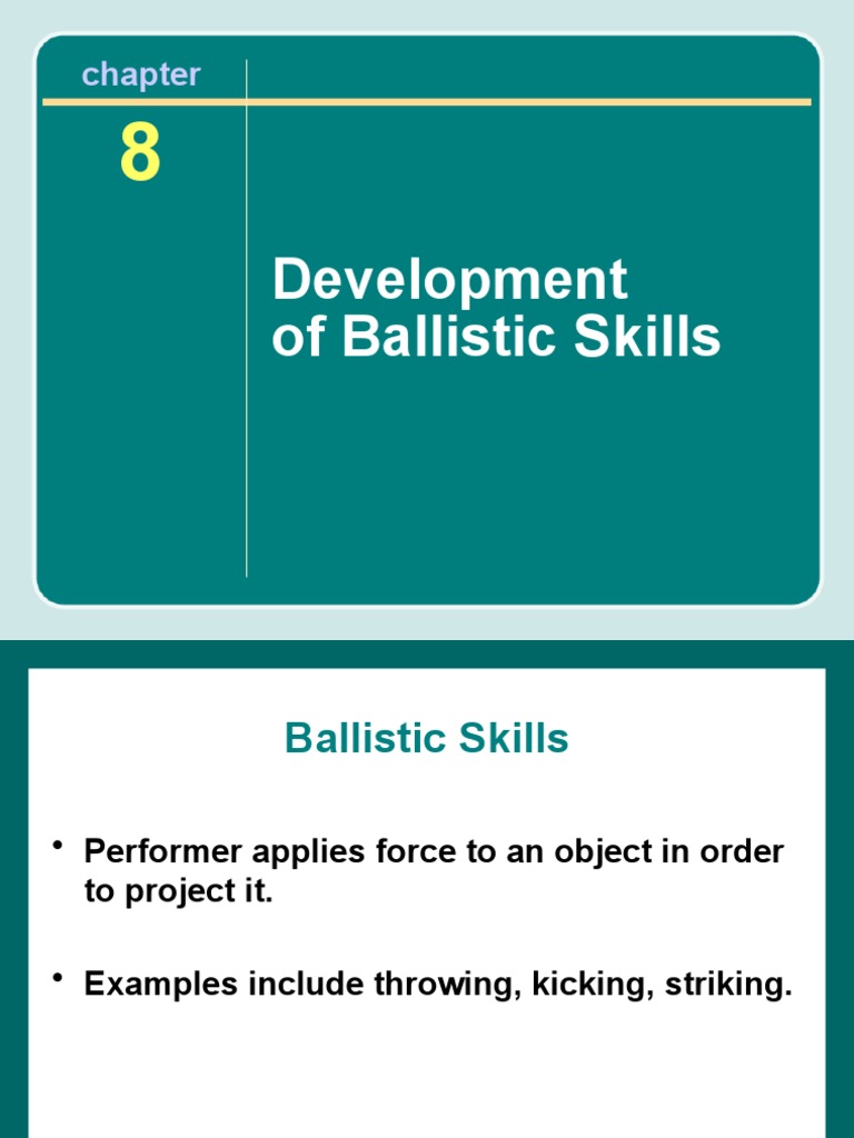Development of Ballistic Skills | PDF | Anatomical Terms Of Motion