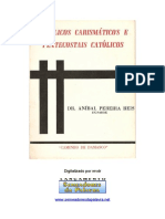 Aníbal Pereira Reis - Católicos Carismáticos e Pentecostais