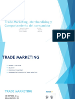Grupo#8 Trade Marketing, Merchandisin y Comportamiento Del Consumido