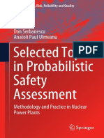 Selected Topics in Probabilistic Safety Assessment: Dan Serbanescu Anatoli Paul Ulmeanu