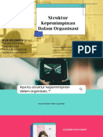 Struktur Kepemimpinan Dalam Organisasi: Oleh Kelompok 2: Akase Sitinjak Farabillah Nova Romadiyah Rowina Siburian