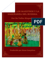 La Vida, los Maestros y la Enseñanza del Buddha - Do Tulku Rinpoche
