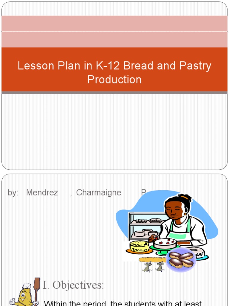 Lesson Plan in K 12 Bread and Pastry Production PDF