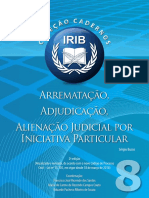 Arrematação, Adjudicação, Alienação Judicial Por Iniciativa Particular by Sergio Busso