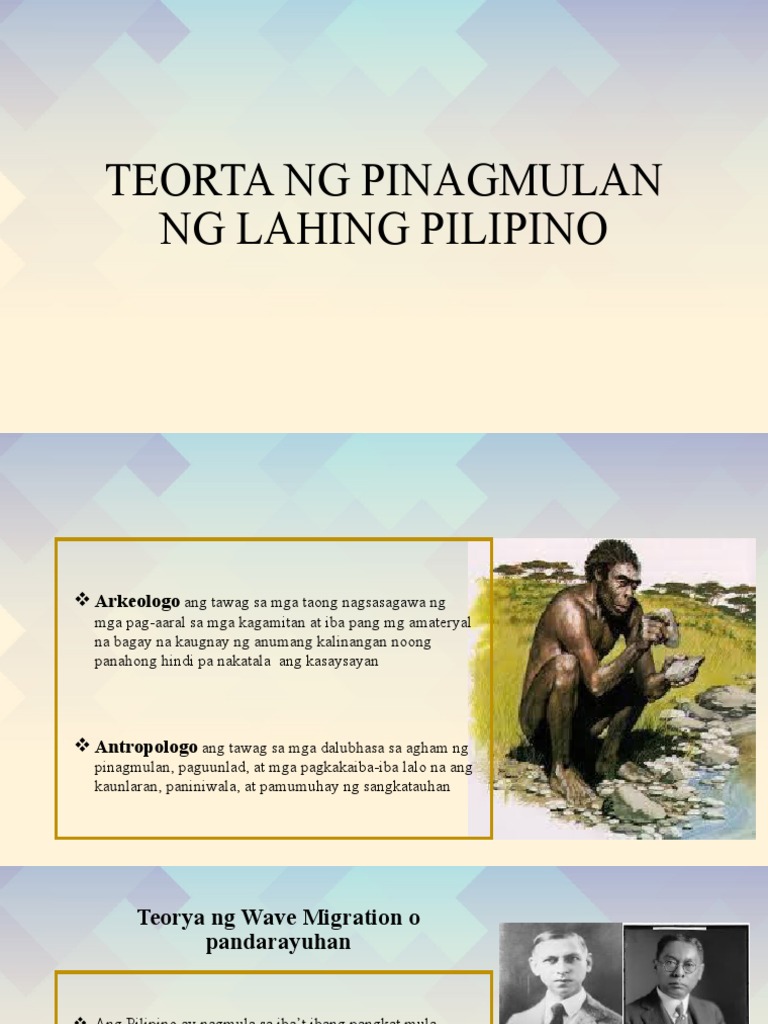 Lesson 6 - Teoryang Pinagmulan NG Lahing Pilipino | PDF
