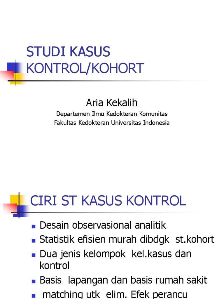 04 Desain Penelitian Case Control Dan Membedakannya Dengan Kohort | PDF