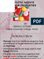 Antimycotic Agents and Their Properties: BY Mawuli Atiemo Central University College, Accra