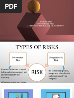 1.type of Risk 2.sources of Risk 3.need and Importance of Investing