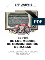 El Fin de Los Medios de Comunicación de Masas