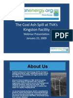 The Coal Ash Spill at TVA's Kingston Facility: Webinar Presenta On January 22, 2009