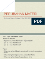 Perubahan Materi - Gede Wisnu Ambara Putra - 2013031023