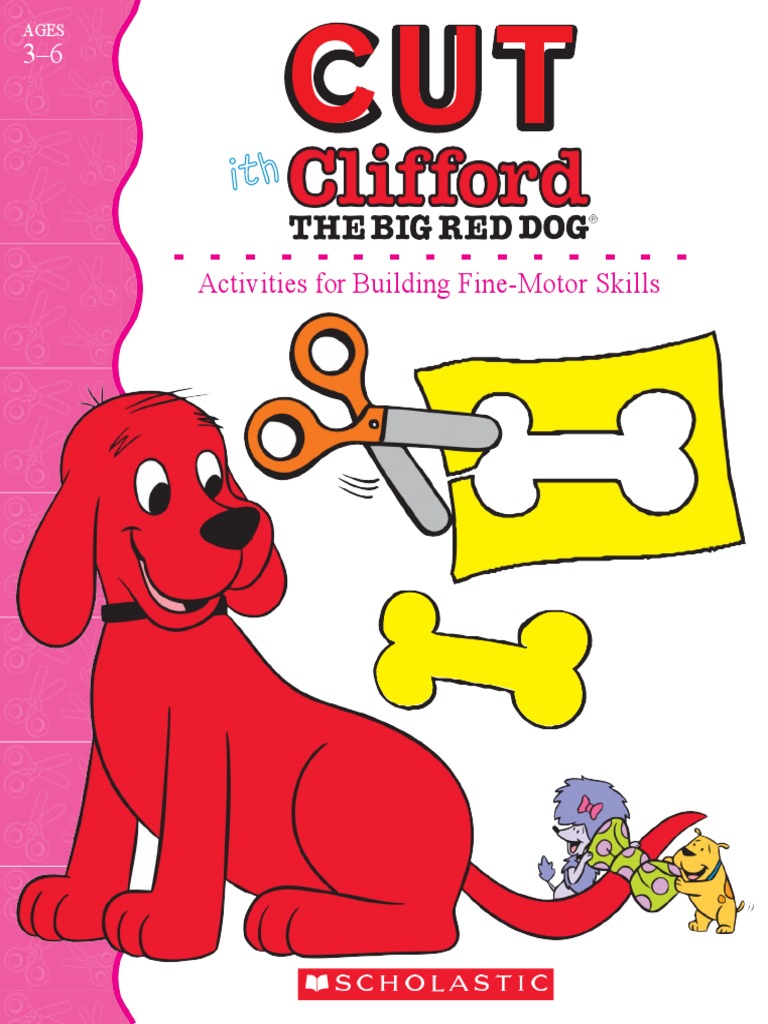 Clifford Fine Motor Skills 3 6th | PDF | Scissors