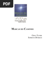 169 - (Chico Xavier) - Espíritos Diversos - Marcas do Caminho
