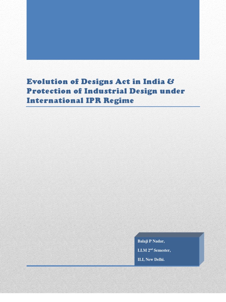Evolution of Designs Act in India & Protection of Industrial Designs