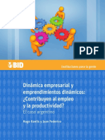 Dinámica Empresarial y Emprendimientos Dinámicos ¿Contribuyen Al Empleo y La Productividad El Caso Argentino