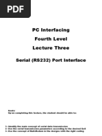 PC Interfacing Fourth Level Lecture Three: Serial (RS232) Port Interface