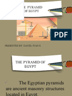 The Pyramid of Egypt: Presented By: David, Ivan S