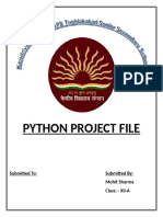 Python Project File: Submitted To: Submitted By: Mohit Sharma Class: - XII-A