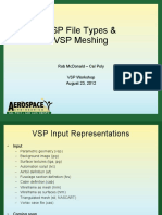 VSP File Types & VSP Meshing: Rob Mcdonald - Cal Poly VSP Workshop August 23, 2012