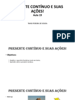 Aula19 - Presente Contínuo e Suas Ações!