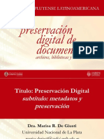 Preservación Digital. Metadatos y Preservación - Clase Dictada Por Marisa de Giusti 69 Diap.