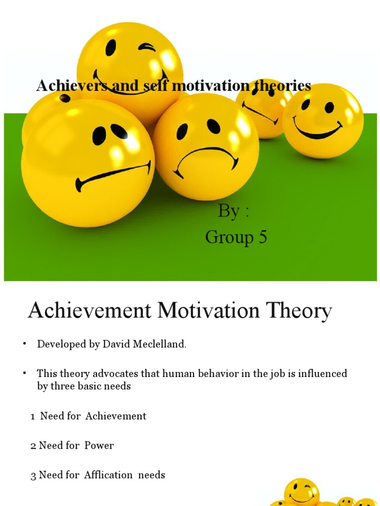 Achievers and Self-Motivation Theories | PDF | Motivation | Motivational