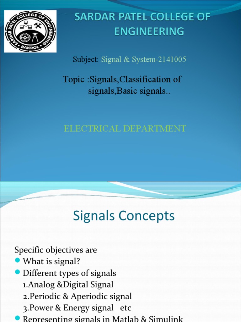 TopicSignals, Classification of Signals, Basic Signals.. Electrical