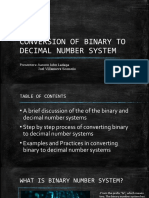 Conversion of Binary To Decimal Number System: Presenters: Aaronn John Ladaga