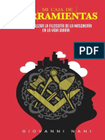 Mi Caja de Herramientas Como Utilizar La Filosofia de La Masoneria en La Vida Diaria Spanish Edition Giovanni Nani