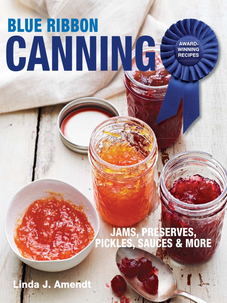 Blue Ribbon Canning Award Winning Recipes 2015 | PDF | Fruit Preserves ...