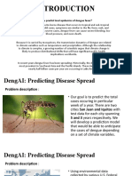 Can You Predict Local Epidemics of Dengue Fever?