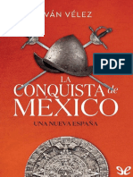 Iván VÉLEZ Cipriano - La Conquista de México