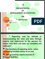 A Presentation OF Management Accounting ON: Reporting "
