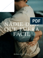 Nadie Dijo Que Fuera Fácil - Kaulitz Way