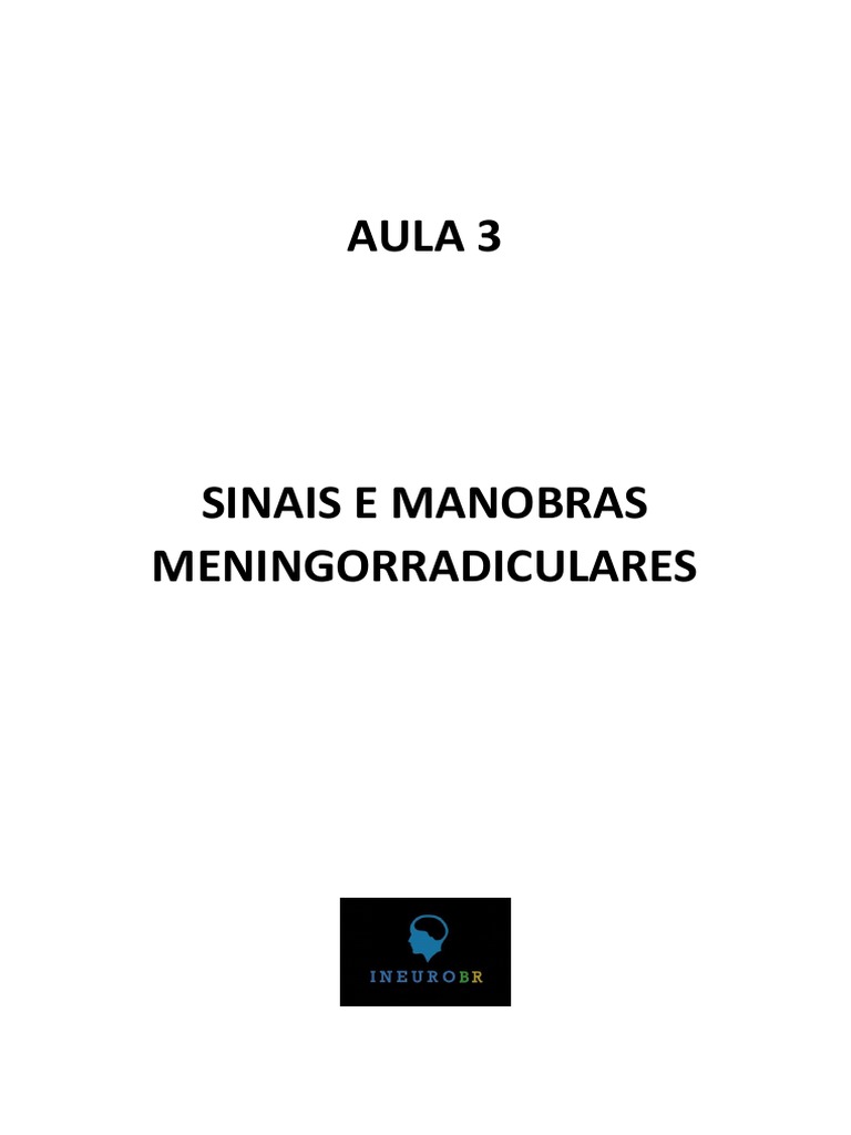 Aula 4. Sinais e Manobras Meningorradiculares (Fundo Branco), PDF, Meningite