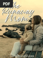 Runaway Mom's Struggle